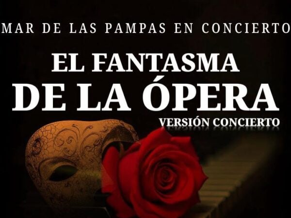 El Fantasma de la Ópera llega a Mar de las Pampas y Villa Gesell