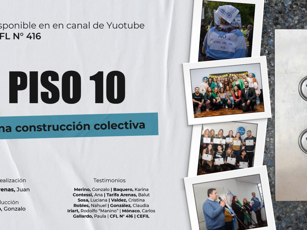 El CFL 416 lanzó un documental sobre sus 10 años de historia: lucha y transformación educativa