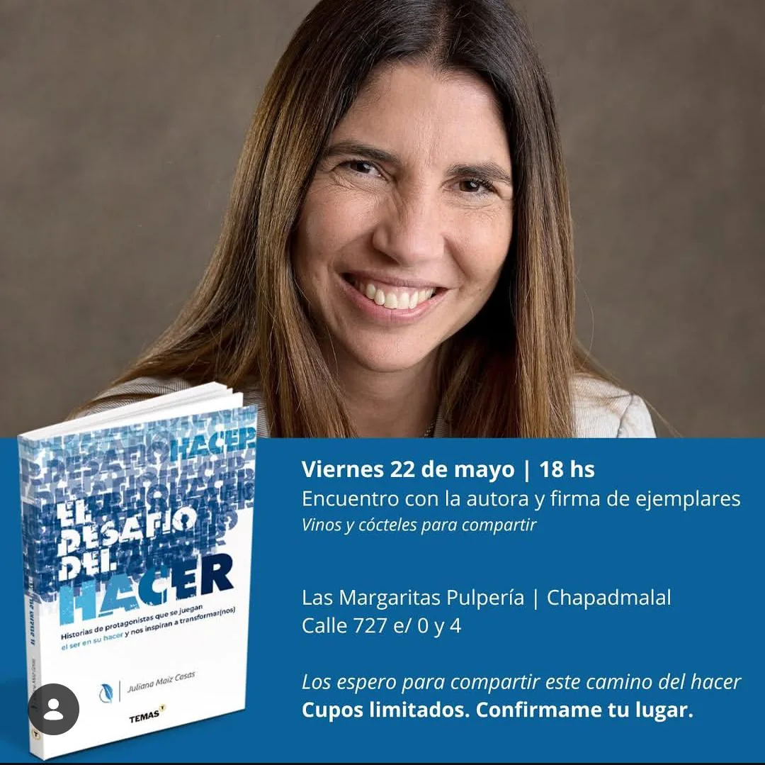 Editorial Temas lanza en Chapadmalal «El desafío del hacer»,  de Juliana Maiz Casas