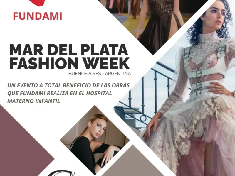 Mar del Plata Fashion Week presenta su edición Primavera–Verano a beneciode FUNDAMI