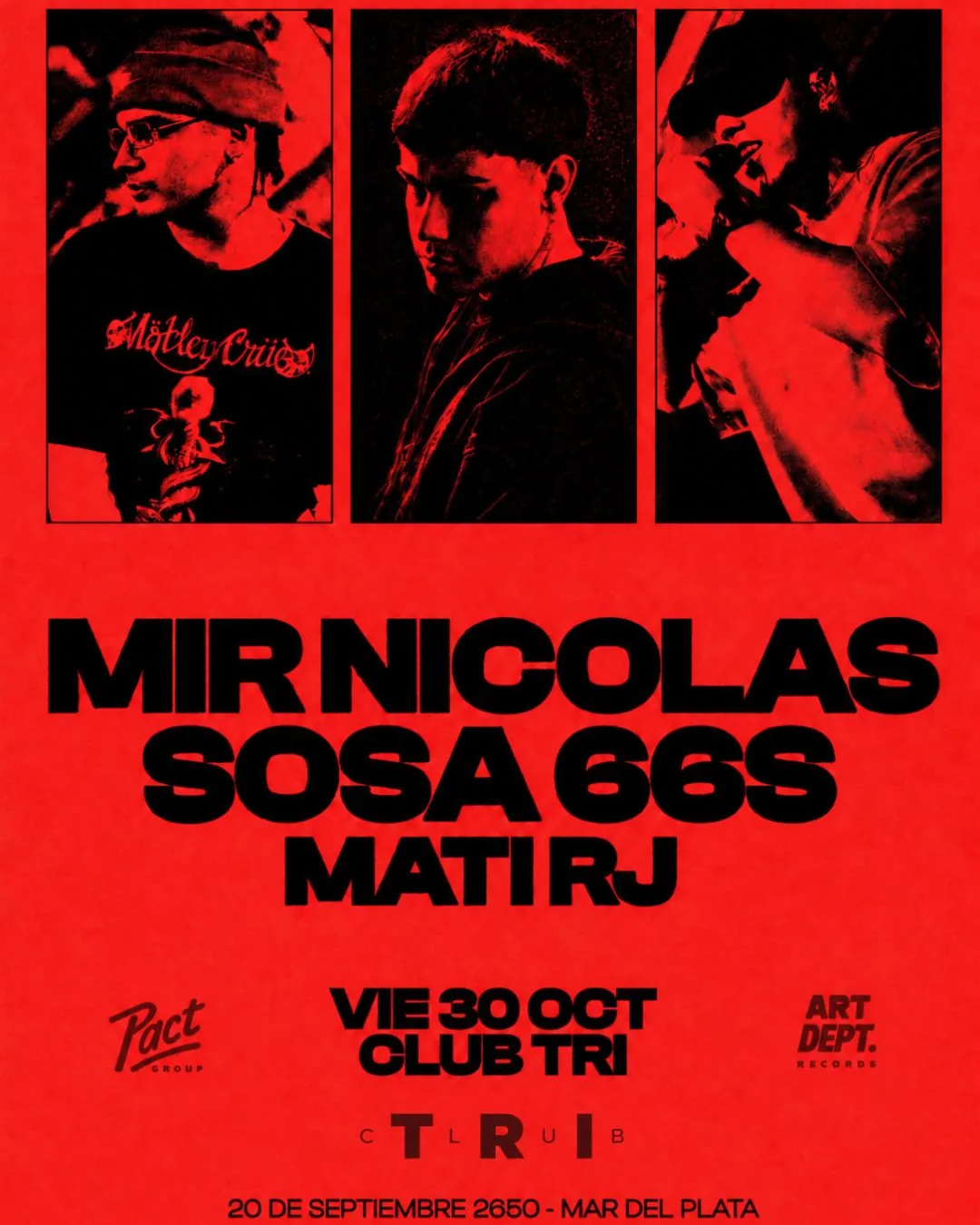 Mir Nicolás, Sosa 66s y Mati RJ se presentan en Club TRI