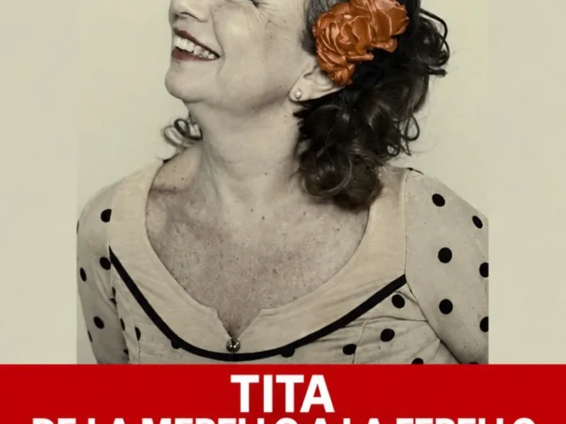 Tita Merello cumpliría 122 años y se festeja en Villa Victoria